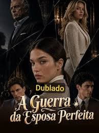 Capa do vídeo A Guerra da Esposa Perfeita
