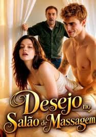 Capa do vídeo Desejo no Salão de Massagem