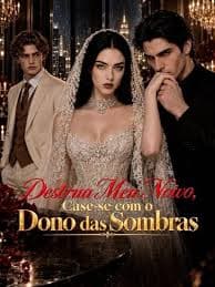 Capa do vídeo Destrua Meu Noivo, Case-se com o Dono das Sombras