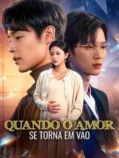 Capa de Quando o Amor se Torna em Vão